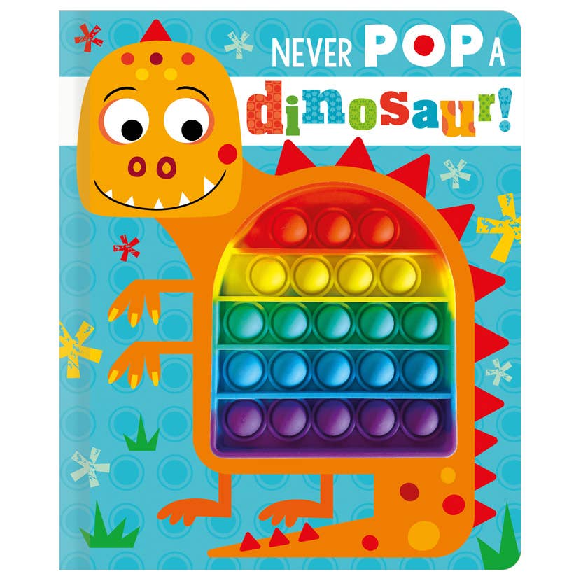 Never Pop a Dinosaur!